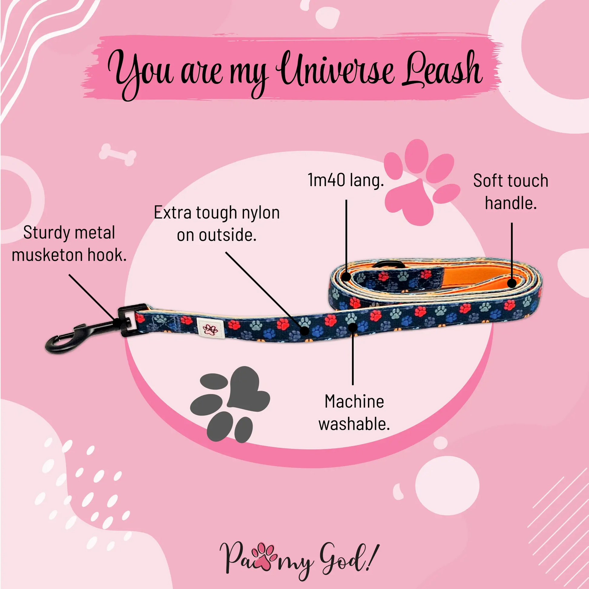 You are my Universe Cloth Leash Features